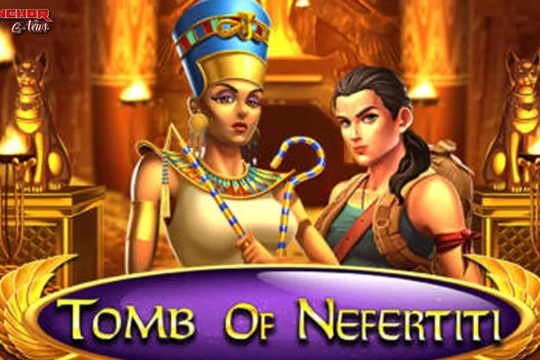 Kombinasi Magic dan Eksplorasi Tomb of Nefertiti 2026
