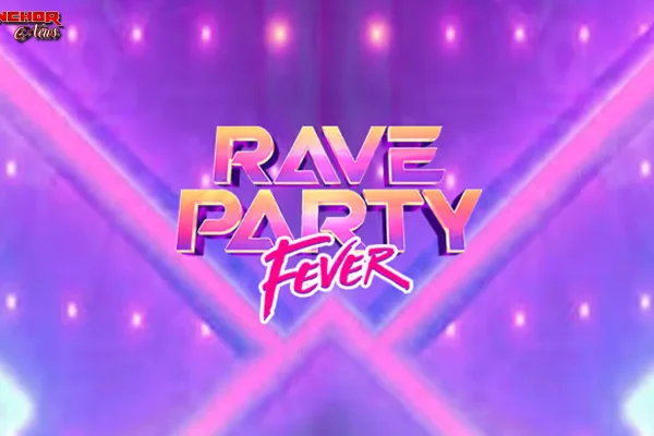 Rave Party Fever 2026 Lagi Trending Ini Hal Secret di Dalamnya
